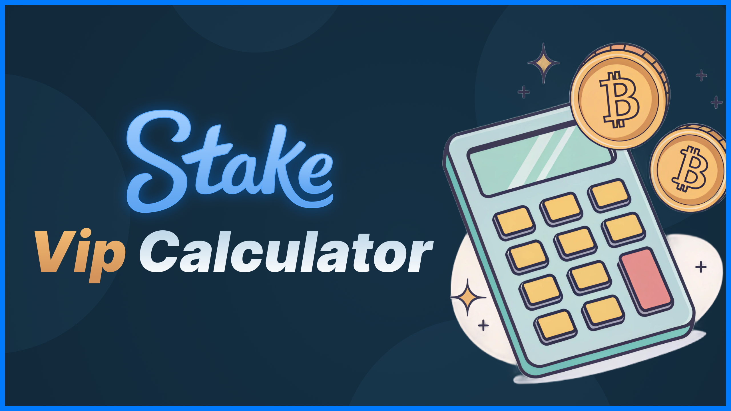 Stake vip calculator